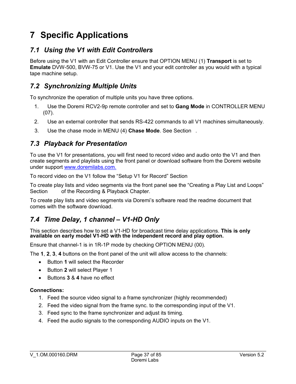 7 specific applications, 1 using the v1 with edit controllers, 2 synchronizing multiple units | 3 playback for presentation, 4 time delay, 1 channel – v1-hd only | Doremi MCSHD User Manual | Page 37 / 85