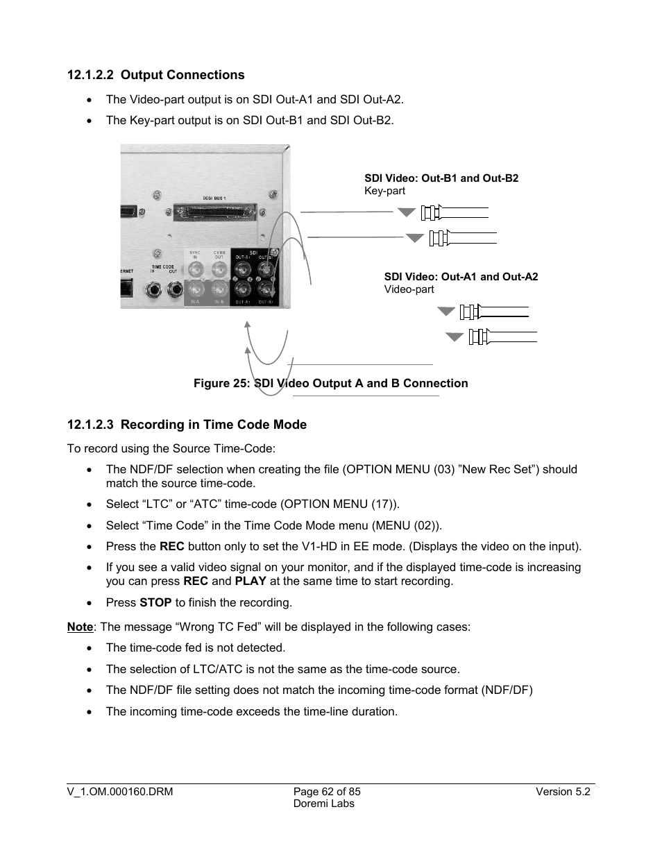 2 output connections, 3 recording in time code mode | Doremi MCSHD User Manual | Page 62 / 85
