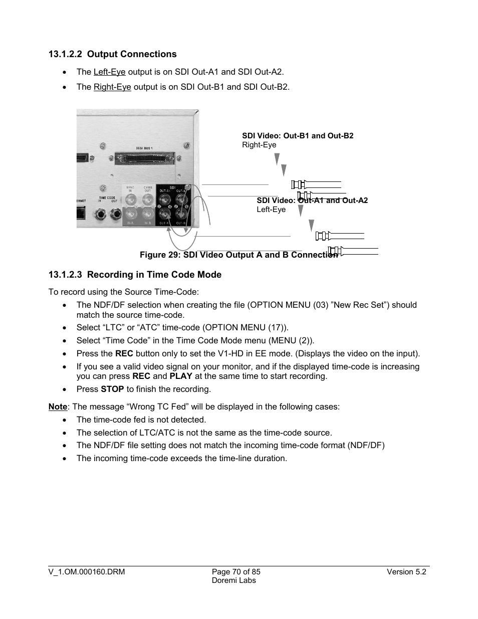2 output connections, 3 recording in time code mode | Doremi MCSHD User Manual | Page 70 / 85