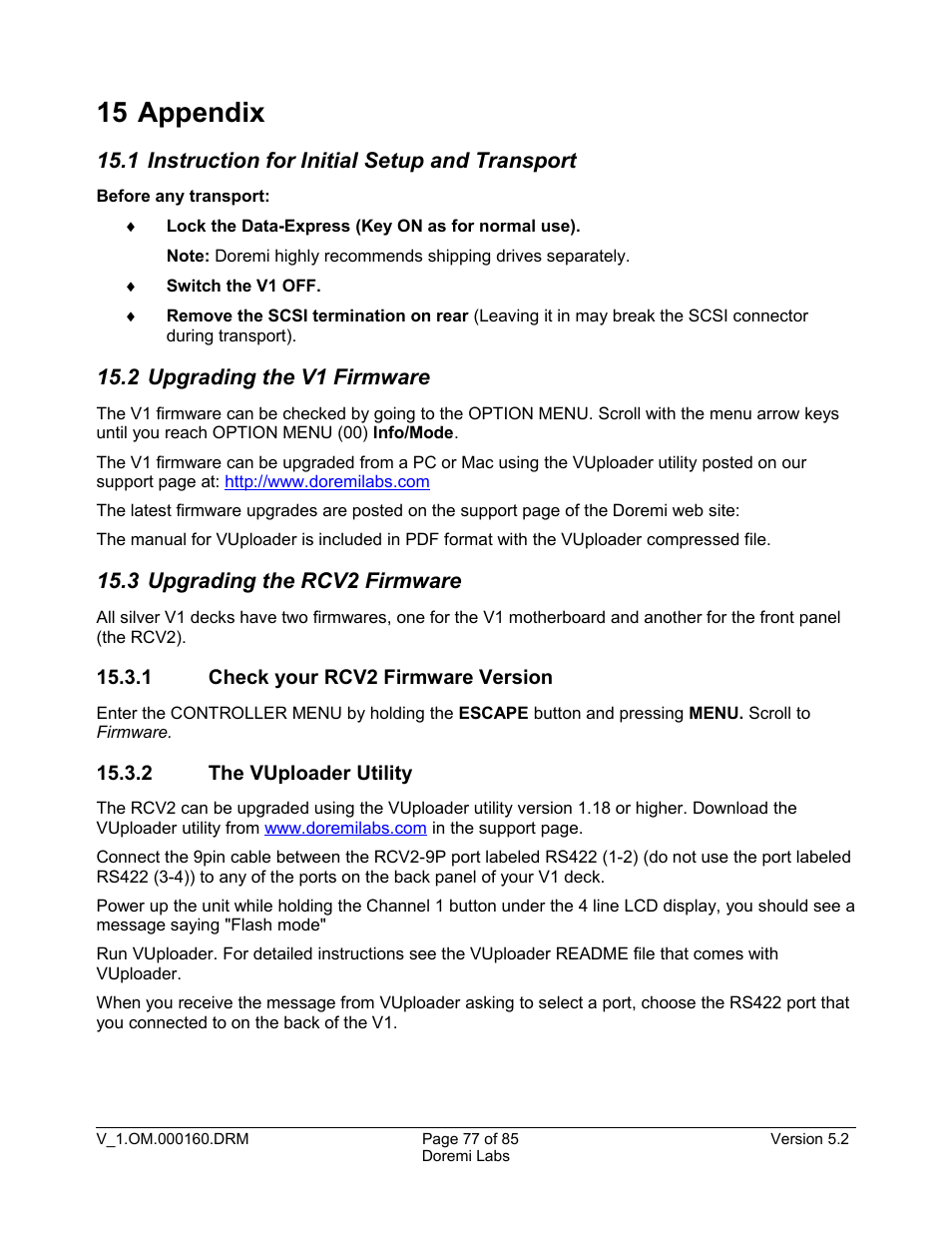 15 appendix, 1 instruction for initial setup and transport, 2 upgrading the v1 firmware | 3 upgrading the rcv2 firmware, 1 check your rcv2 firmware version, 2 the vuploader utility | Doremi MCSHD User Manual | Page 77 / 85
