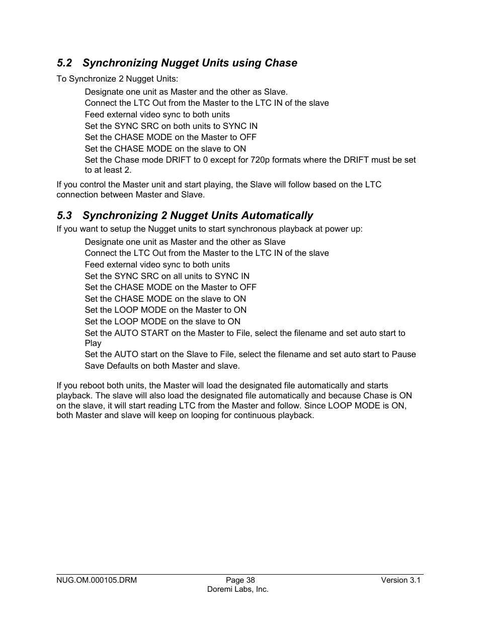 2 synchronizing nugget units using chase, 3 synchronizing 2 nugget units automatically | Doremi Nugget User Manual | Page 38 / 58