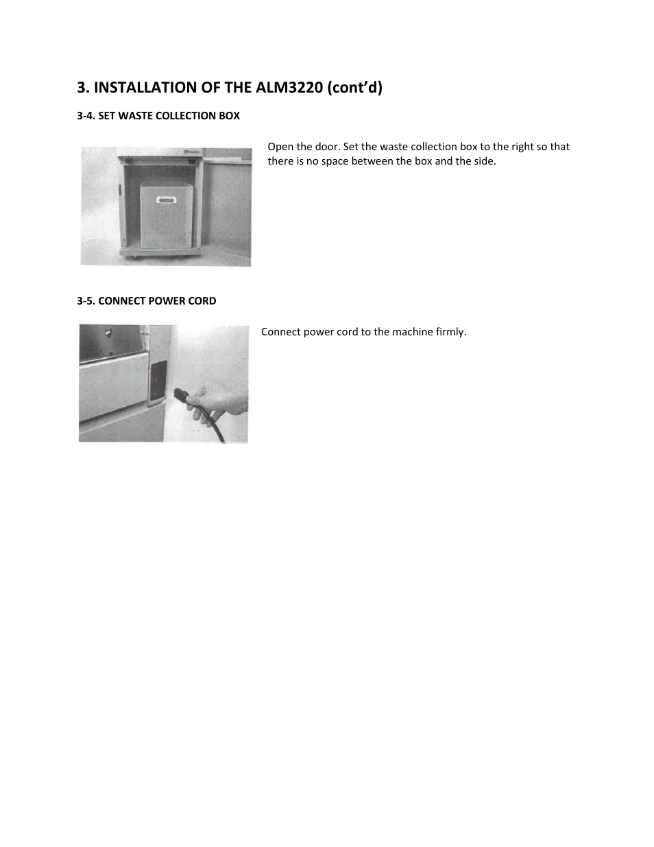 4. set waste collection box, 5. connect power cord, Installation of the alm3220 (cont’d) | Drylam Fujipla ALM3220 User Manual | Page 16 / 48