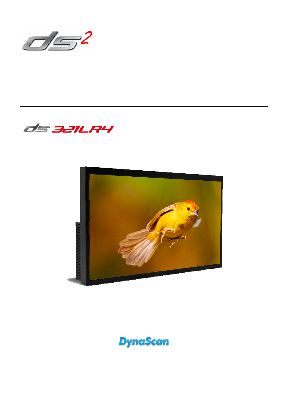 DynaScan 32″ 2500 nit Professional High Brightness LCD DS321LR4 User Manual | 32 pages