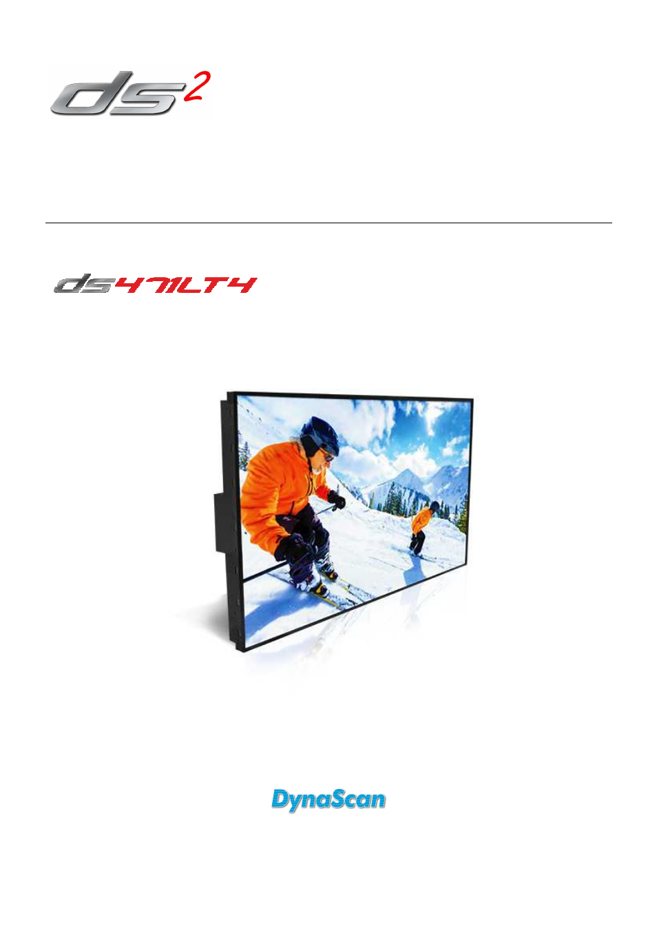 DynaScan 47″ 3000 nit High Brightness LCD with Narrow Bezel DS471LT4 User Manual | 34 pages