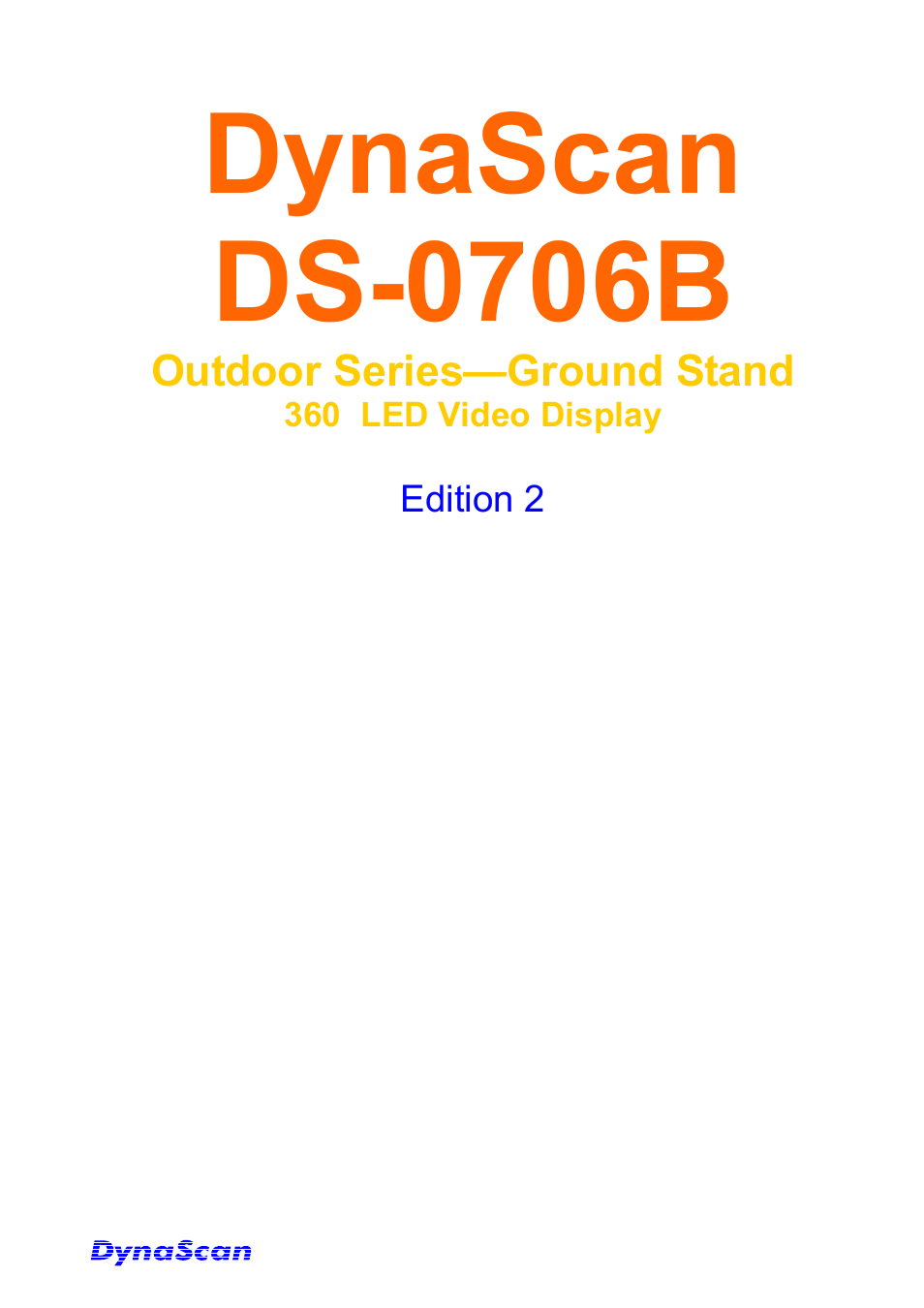 DynaScan Outdoor 360 Degree LED Video Display DS0706 User Manual | 27 pages