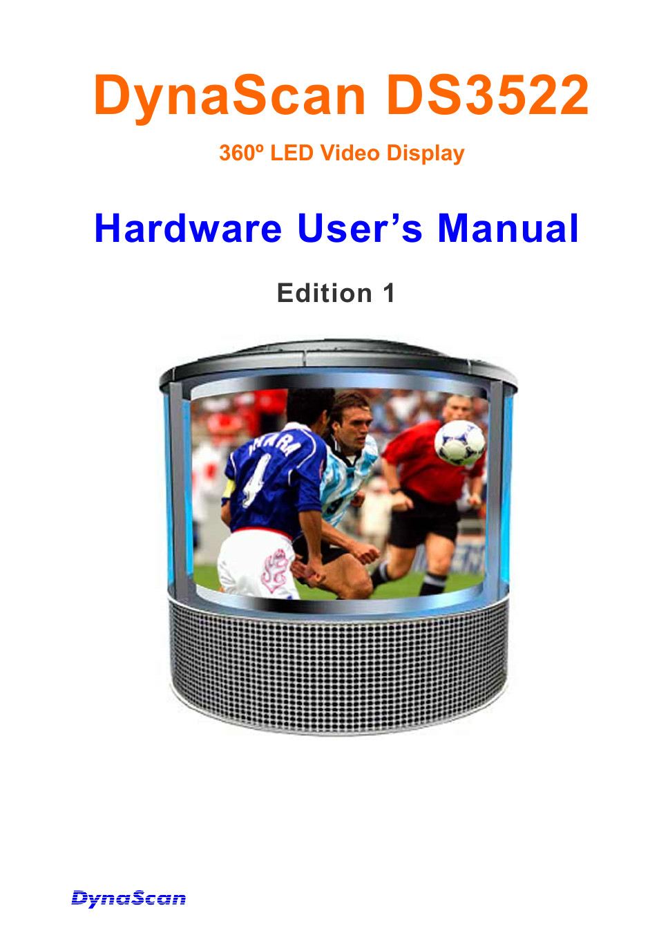 DynaScan Outdoor 360 Degree LED Video Display DS3522 User Manual | 29 pages