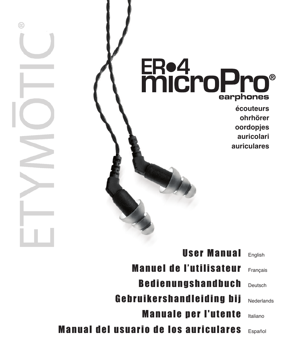 Etymotic ER•4® microPro® Earphones User Manual | 62 pages