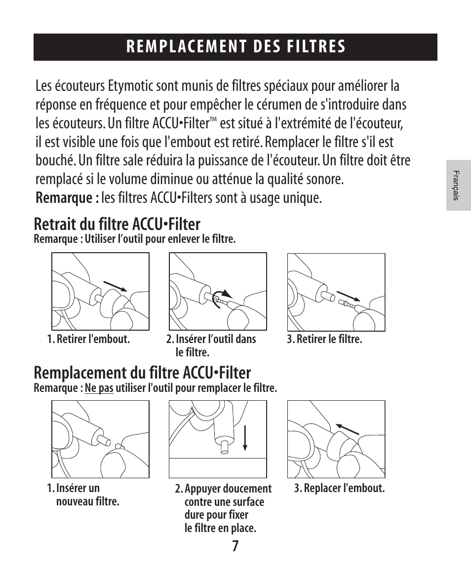 About et ymotic research rempl acement des filtres, Retrait du filtre accu•filter, Remplacement du filtre accu•filter | Etymotic ER•4® microPro® Earphones User Manual | Page 18 / 62