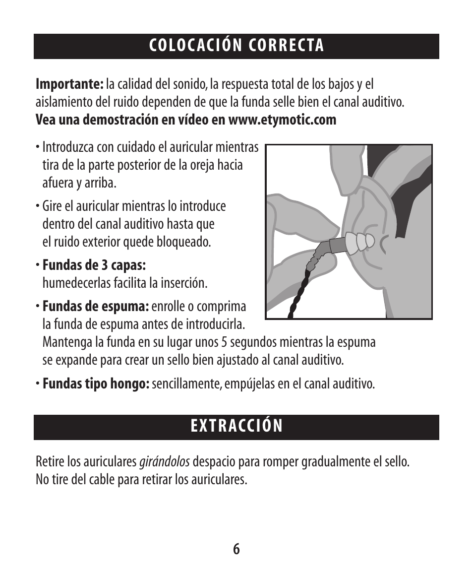 Coloc ación correcta, Ex tracción | Etymotic ER•4® microPro® Earphones User Manual | Page 57 / 62