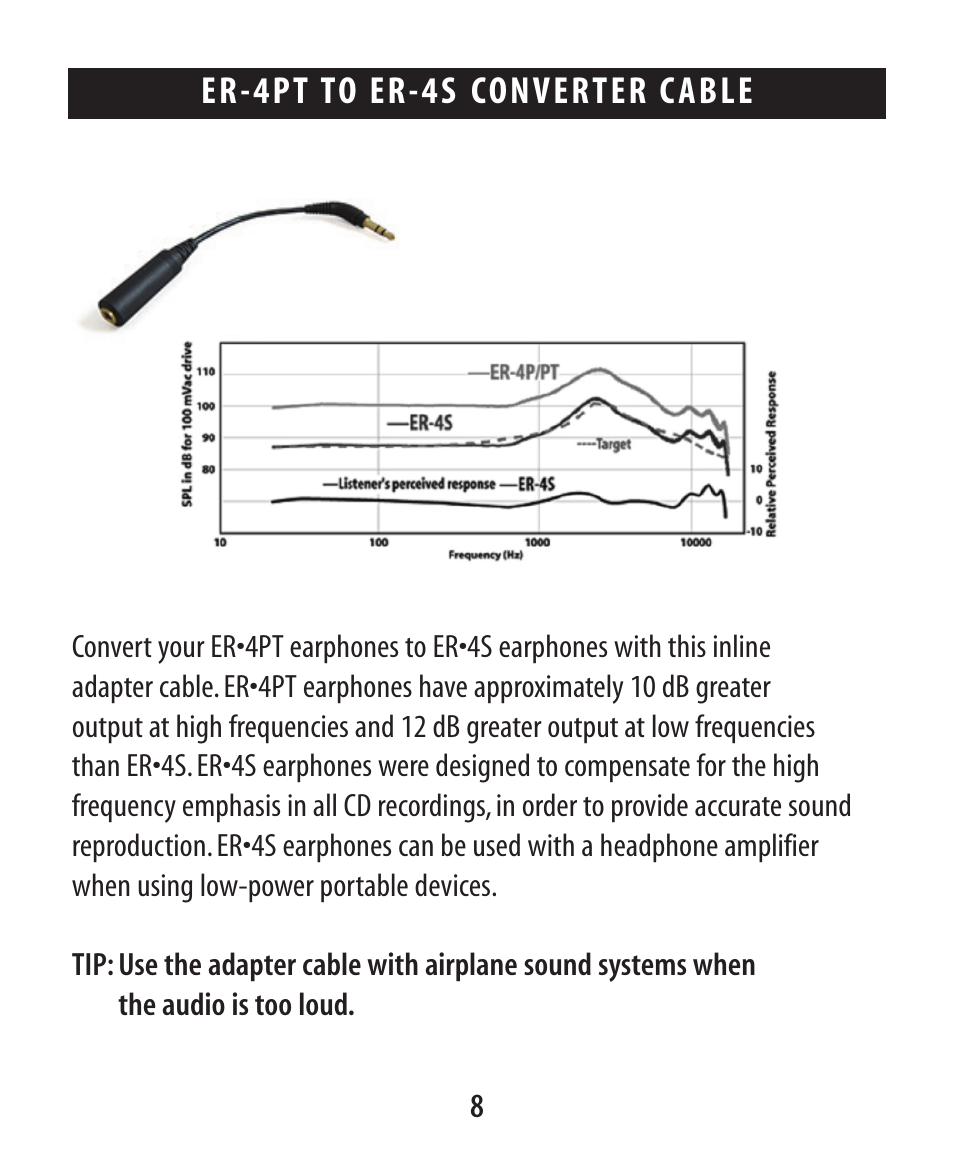 Er-4pt to er-4s converter c able | Etymotic ER•4® microPro® Earphones User Manual | Page 9 / 62