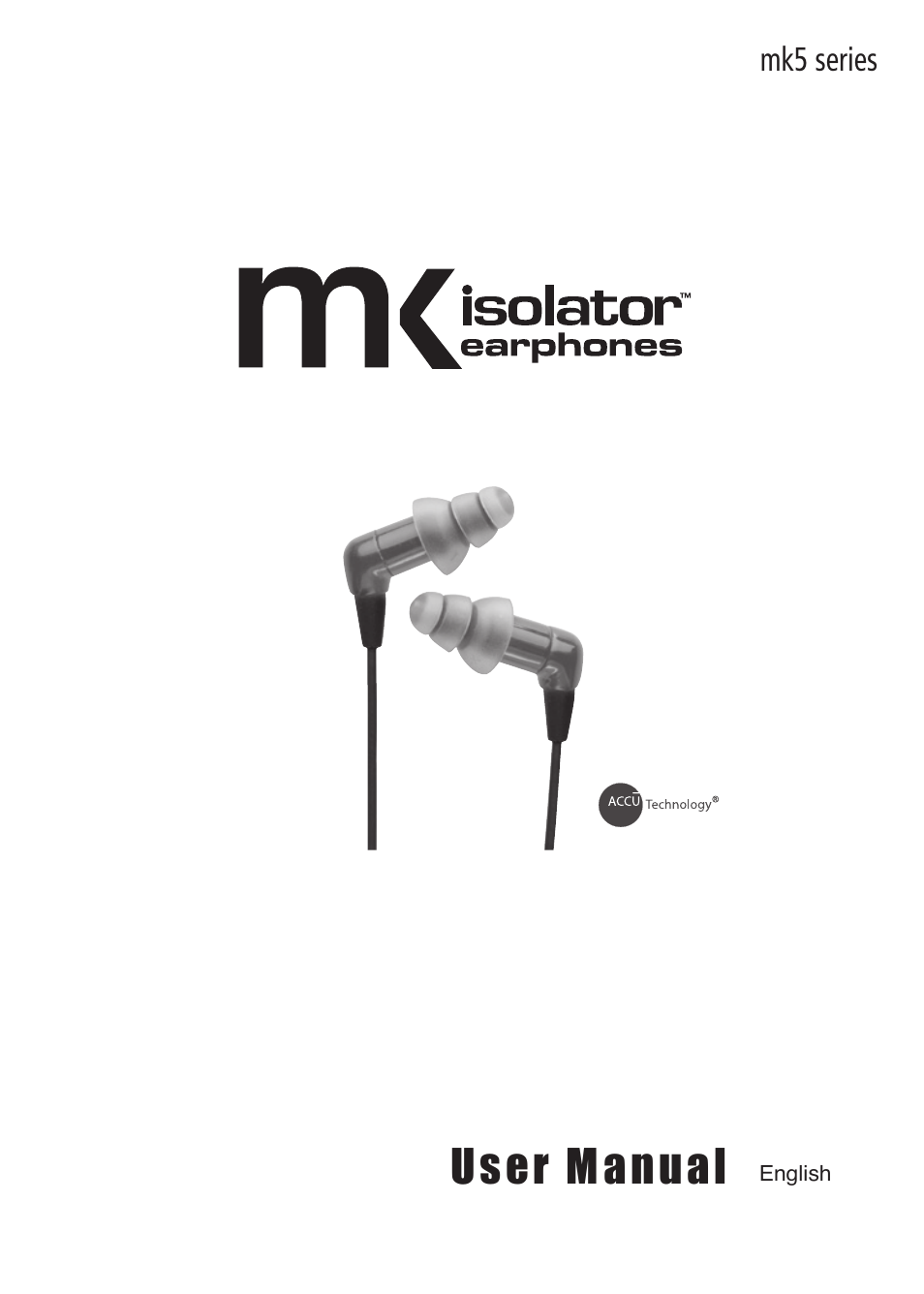 Etymotic mk5 Isolator Earphones User Manual | 6 pages