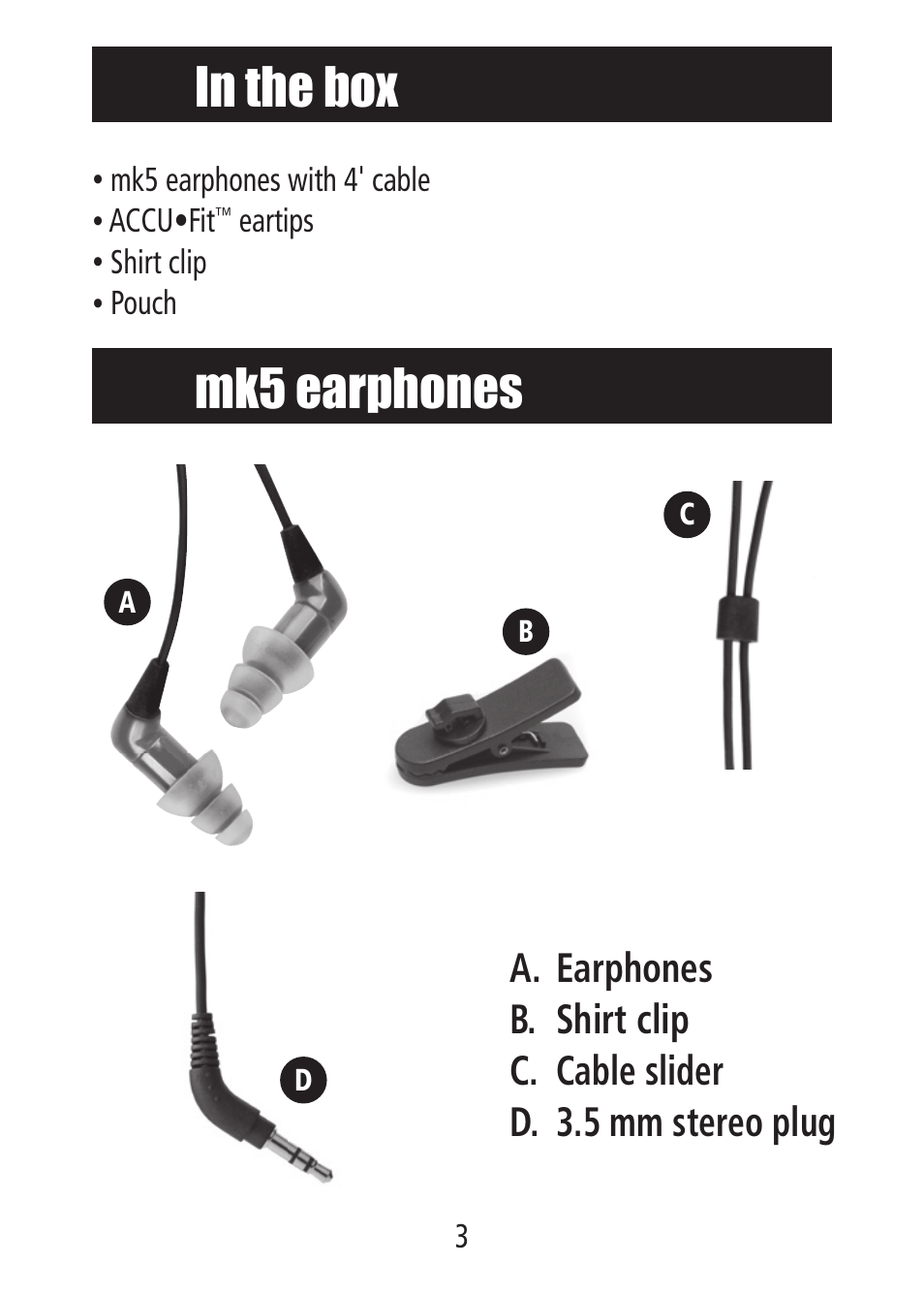 Mk5 earphones | Etymotic mk5 Isolator Earphones User Manual | Page 3 / 6