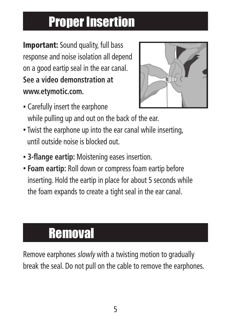 Proper insertion, Removal | Etymotic mk5 Isolator Earphones User Manual | Page 5 / 6