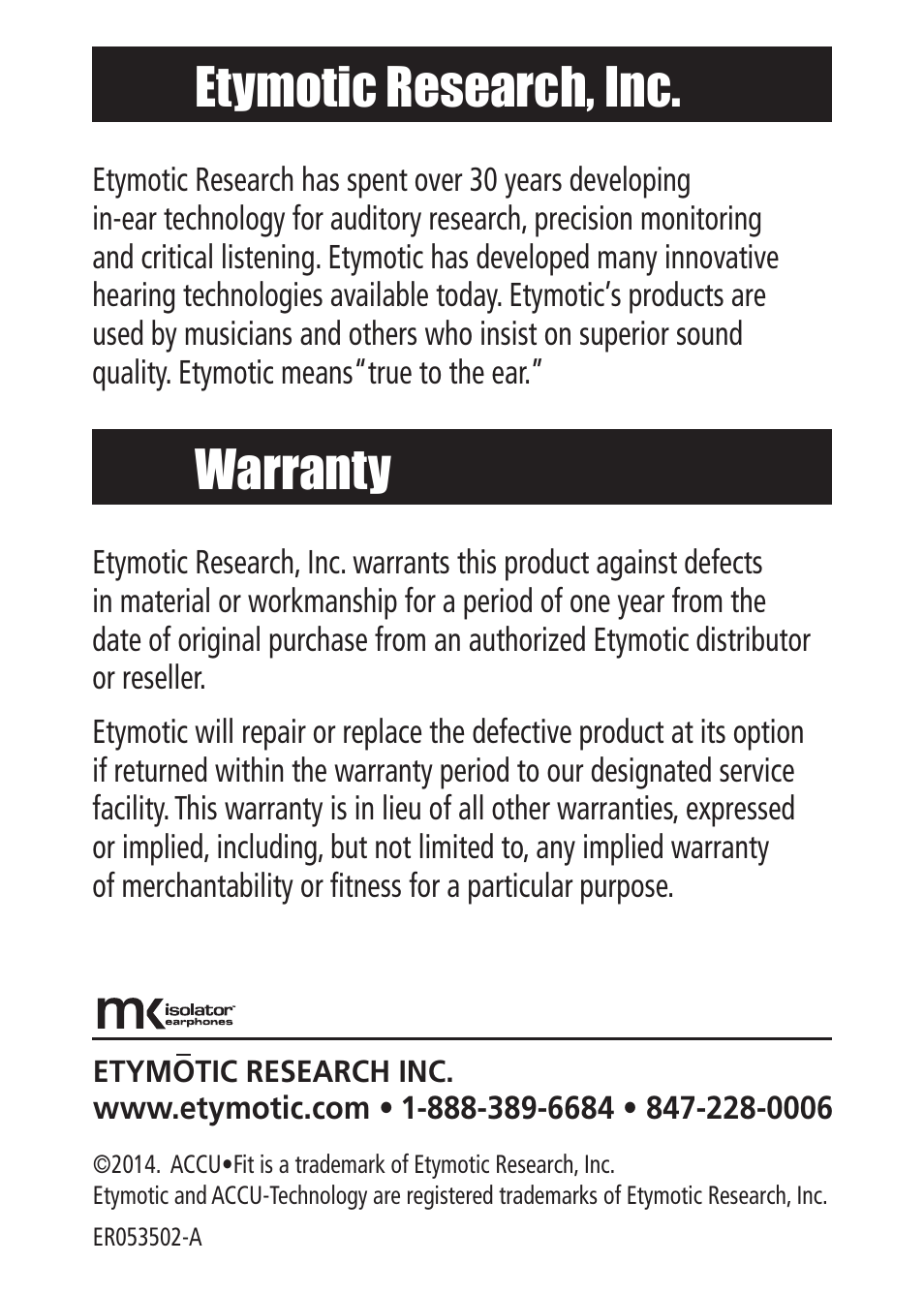 Etymotic research, inc. warranty | Etymotic mk5 Isolator Earphones User Manual | Page 6 / 6