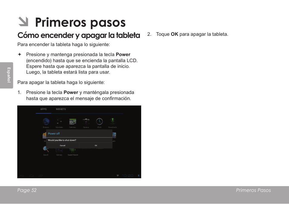 Primeros pasos, Cómo encender y apagar la tableta | COBY electronic KYROS MID7042 User Manual | Page 52 / 124