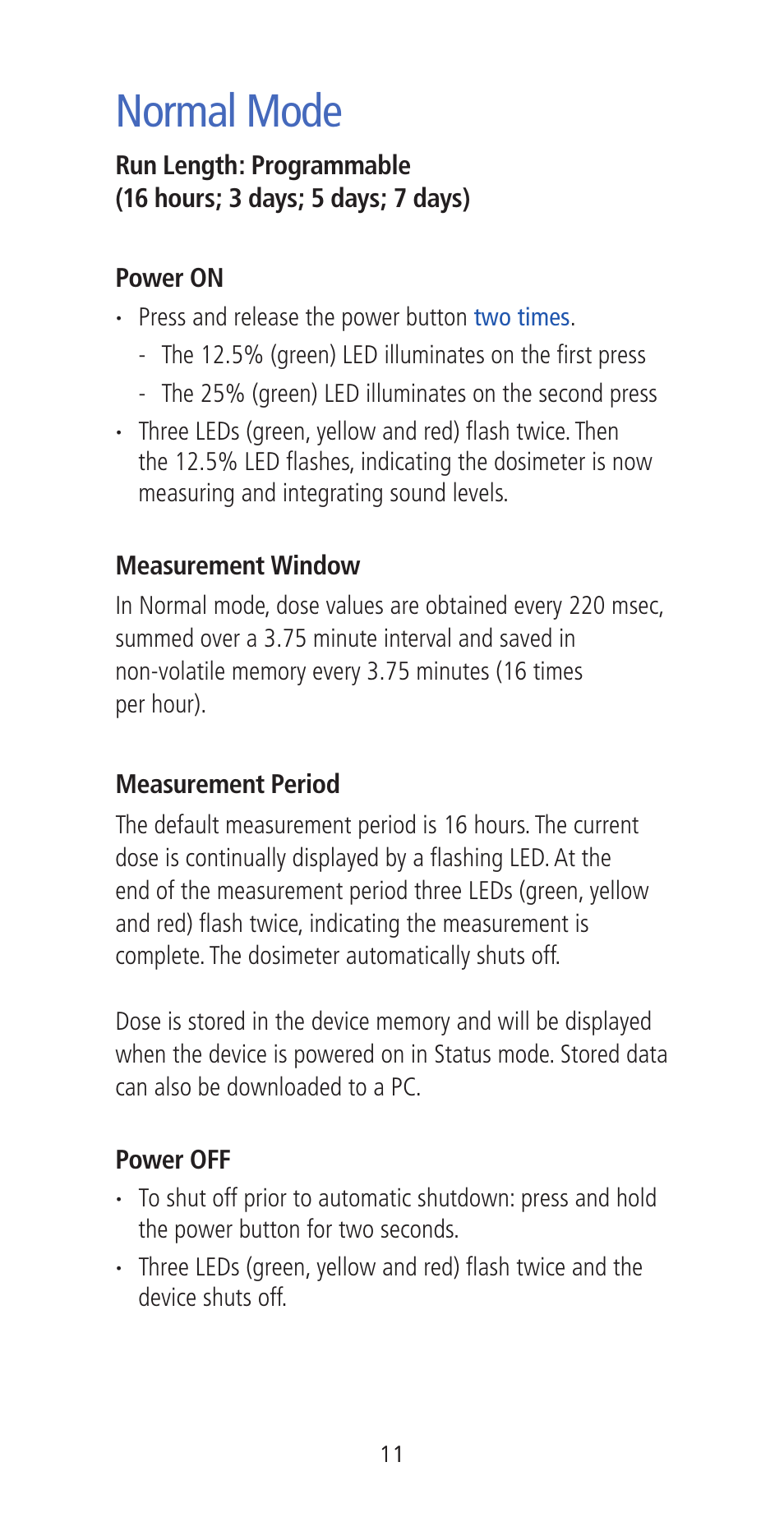 Normal mode | Etymotic ER•200DW8 Personal Noise Dosimeter with Data Logging User Manual | Page 11 / 47