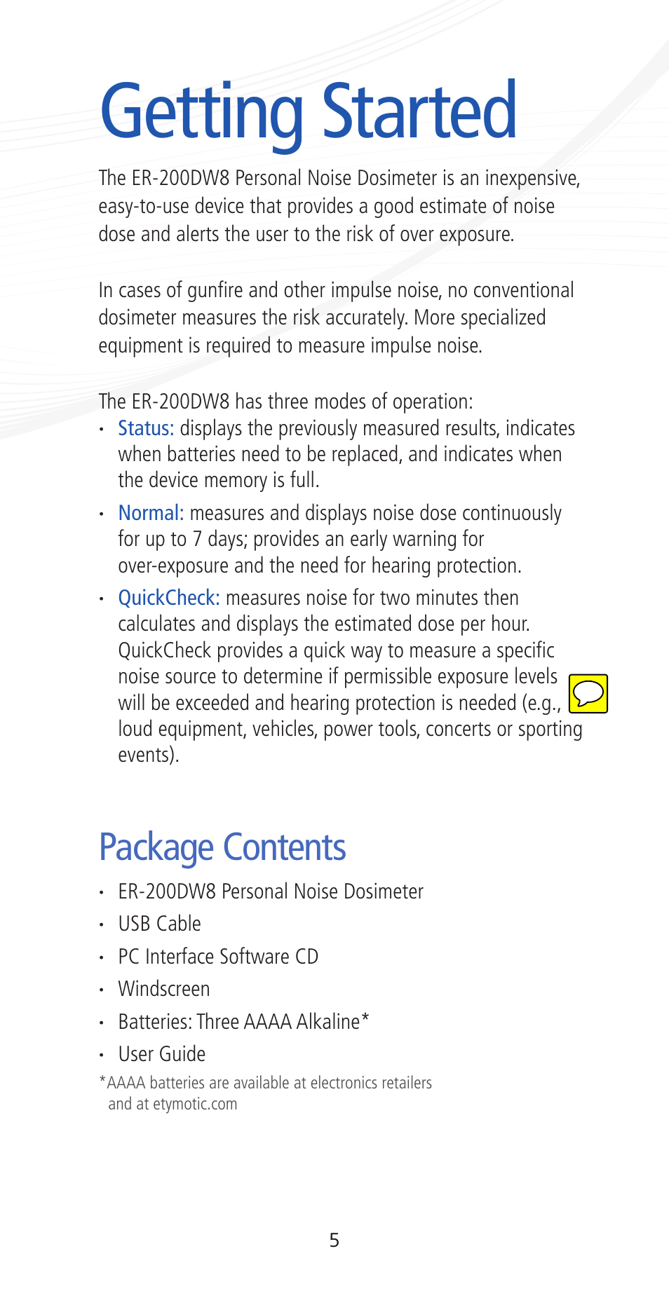Getting started, Package contents | Etymotic ER•200DW8 Personal Noise Dosimeter with Data Logging User Manual | Page 5 / 47
