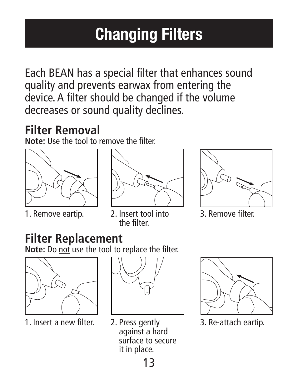 Changing filters, Filter removal, Filter replacement | Etymotic The BEAN® Quiet Sound Amplifier® User Manual | Page 13 / 16