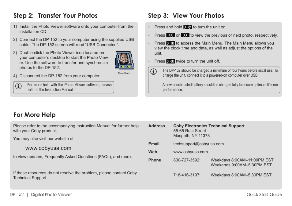 Step 2: transfer your photos, For more help, Step 3: view your photos | COBY DP-152 User Manual | Page 2 / 2