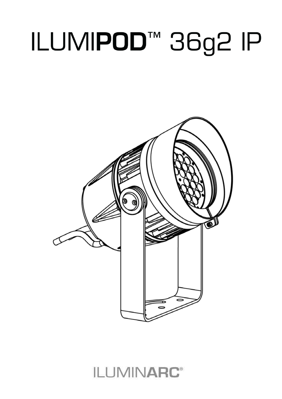 ILUMINARC Ilumipod™ 36g2 IP User Manual | 28 pages