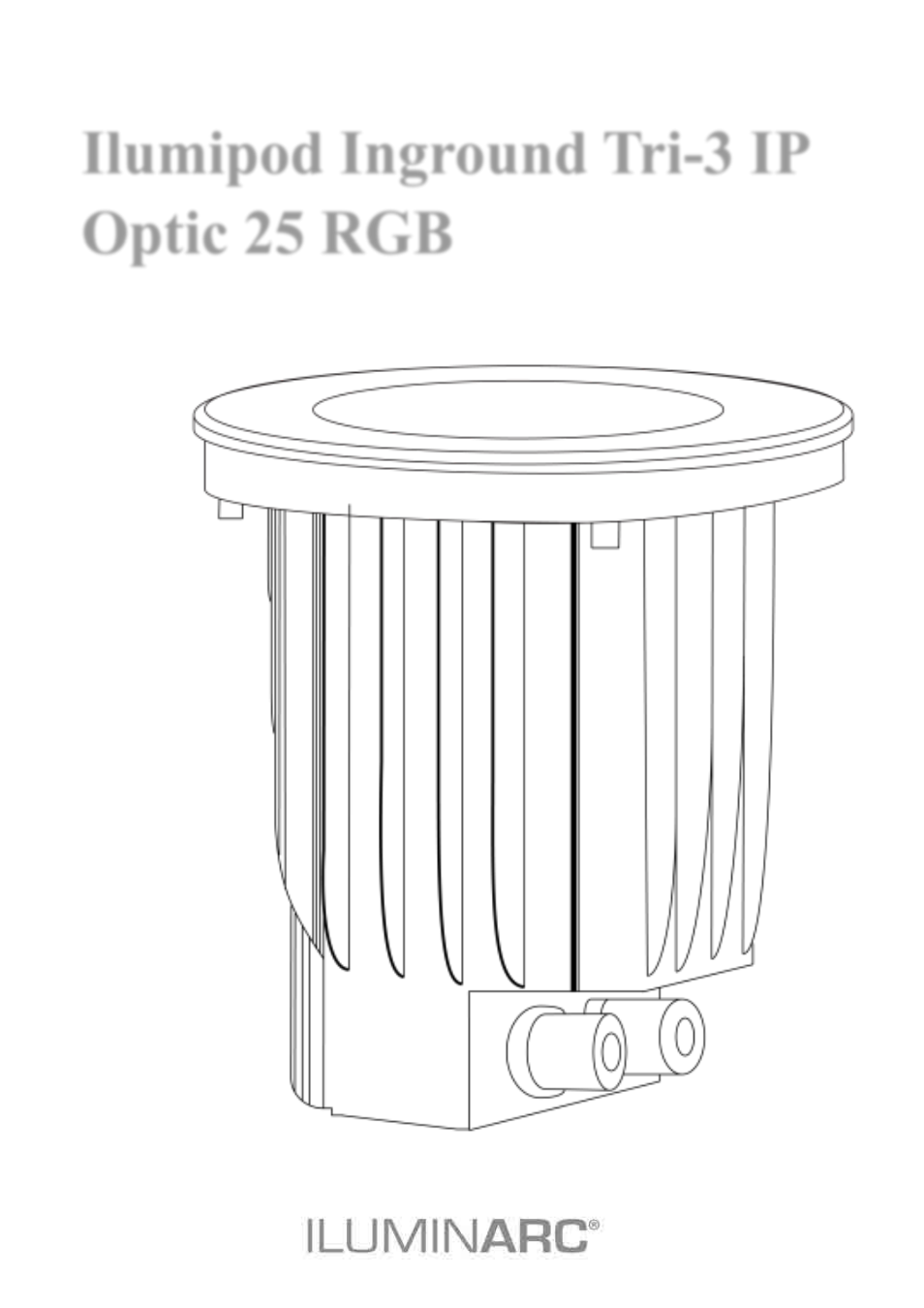 ILUMINARC Ilumipod™ Inground Tri-3 IP User Manual | 12 pages