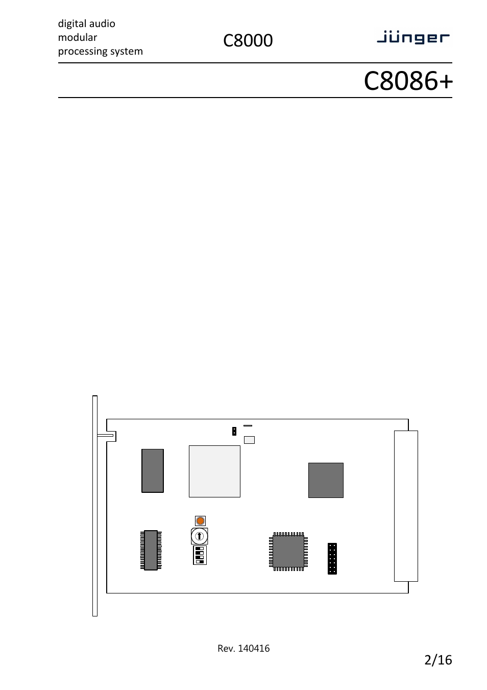 C8086, C8000, Digital audio modular processing system | Enhanced 8 channel level magicii™ processor, Technical specifications, Location of switches | Junger Audio C8086+ - Level Magic II ™ processor User Manual | Page 2 / 16