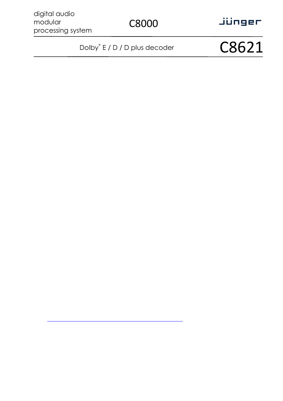 C8621, C8000, Digital audio modular processing system | Dolby, E / d / d plus decoder, Page 14/19 | Junger Audio C8621- Dolby® D/D+/E Decoder & Metadata Generator User Manual | Page 14 / 19