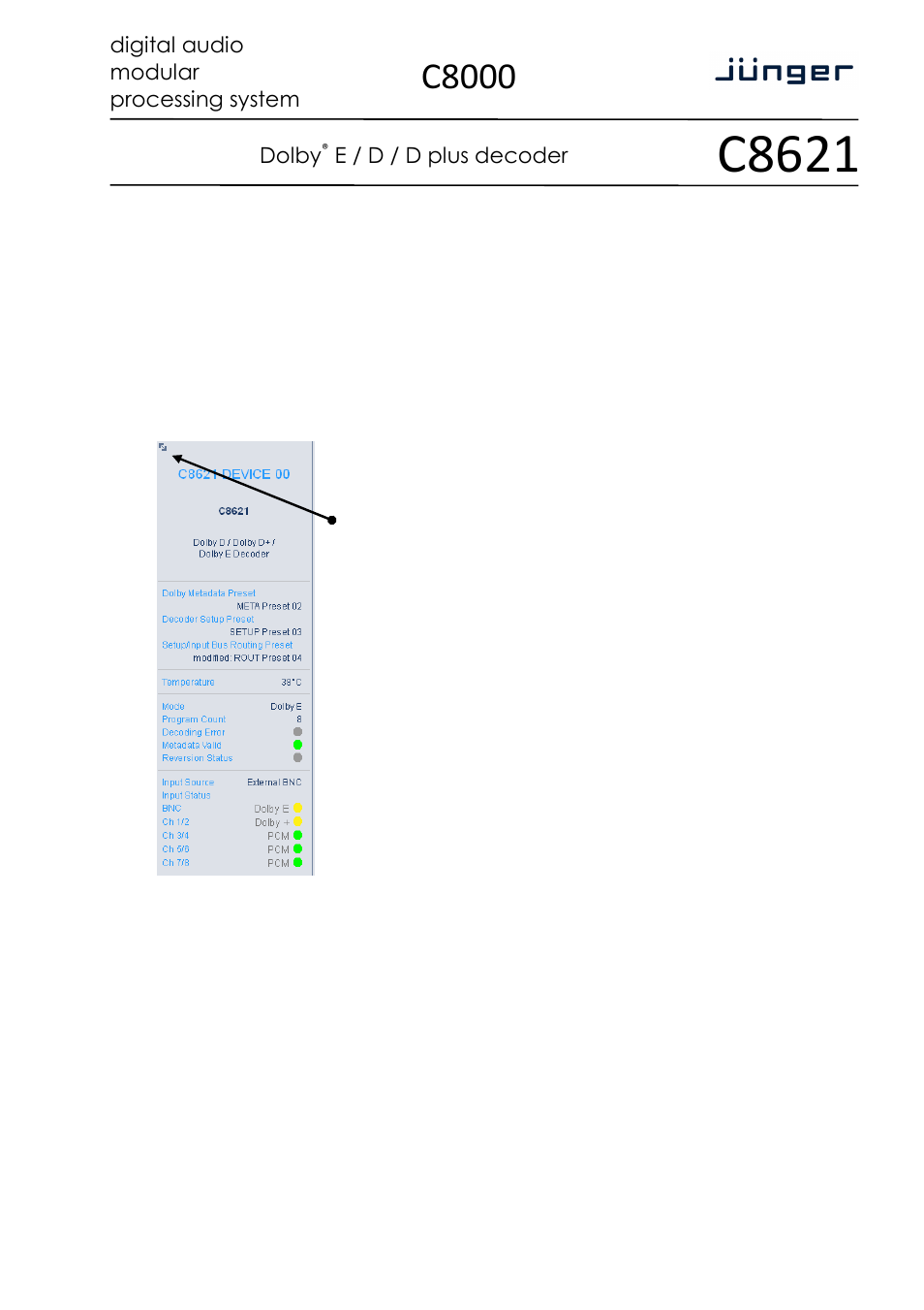 C8621, C8000, Digital audio modular processing system | Dolby, E / d / d plus decoder, Page 8/19 | Junger Audio C8621- Dolby® D/D+/E Decoder & Metadata Generator User Manual | Page 8 / 19