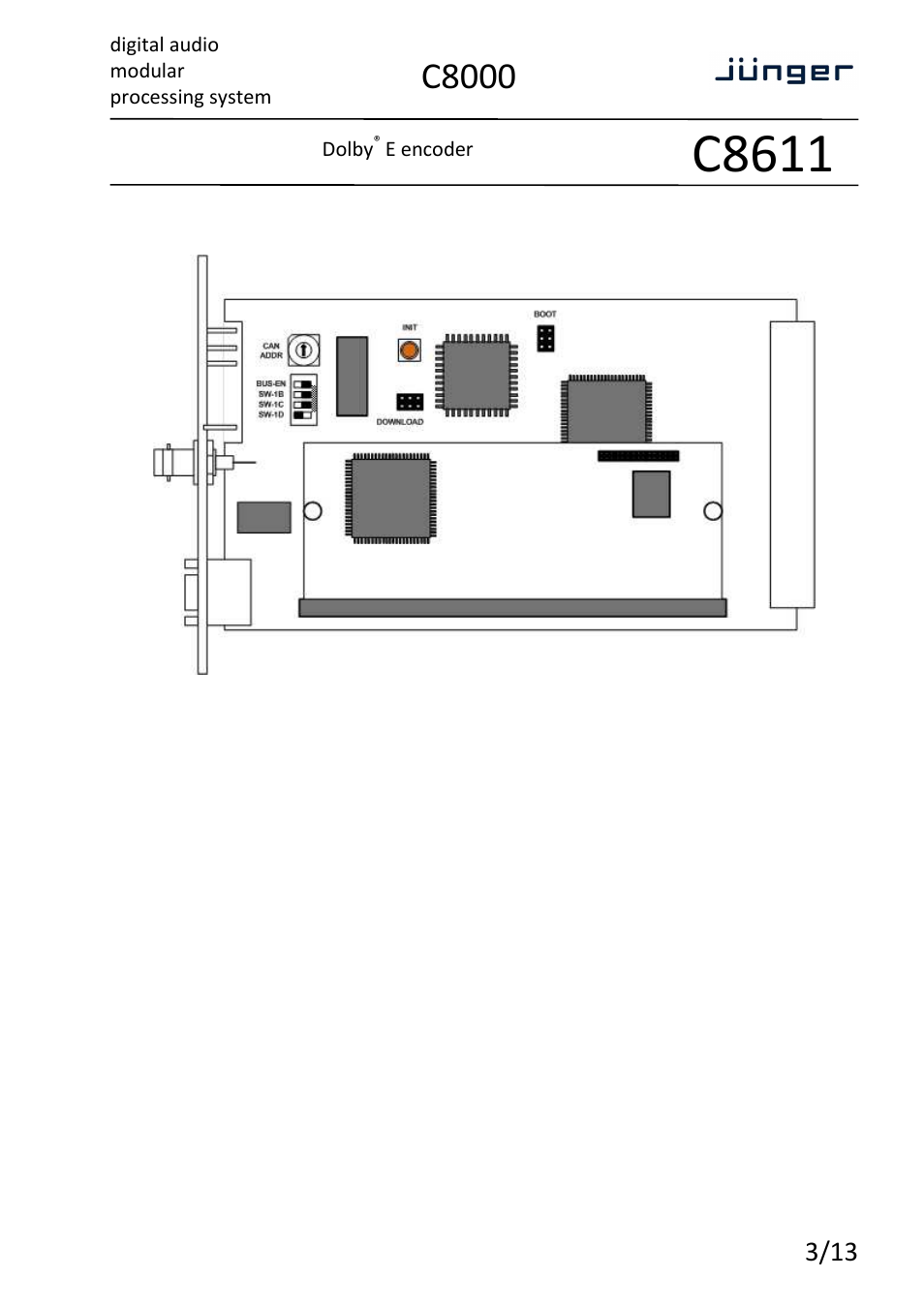 C8611, C8000, Digital audio modular processing system | Dolby, E encoder | Junger Audio C8611 - Dolby® E encoder User Manual | Page 3 / 13