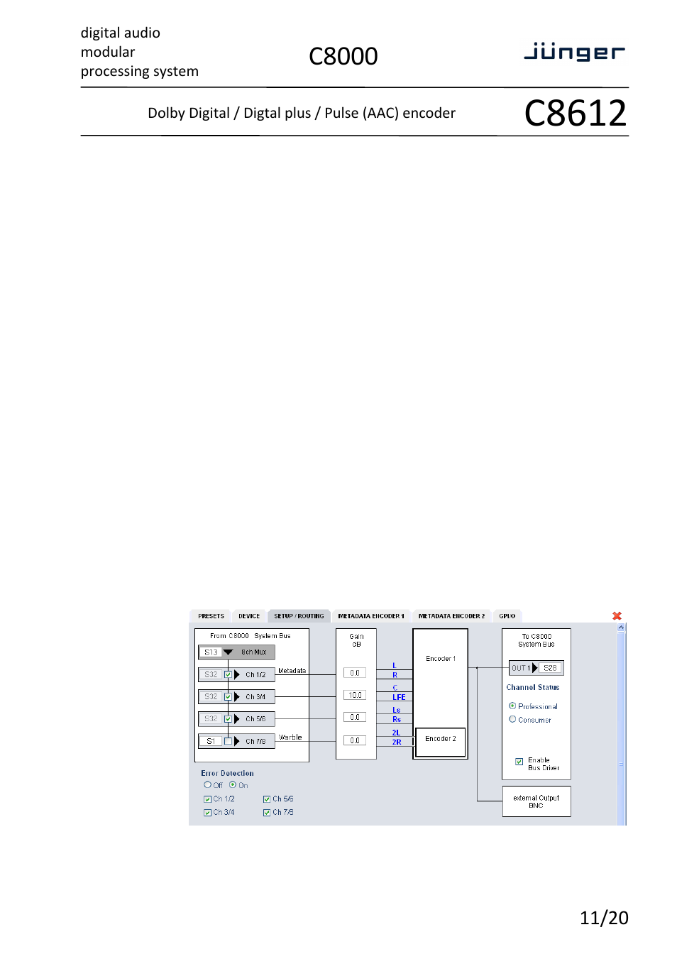 C8612, C8000, Digital audio modular processing system | Dolby digital / digtal plus / pulse (aac) encoder | Junger Audio C8612 - Dolby® D/D+/AAC encoder User Manual | Page 11 / 20