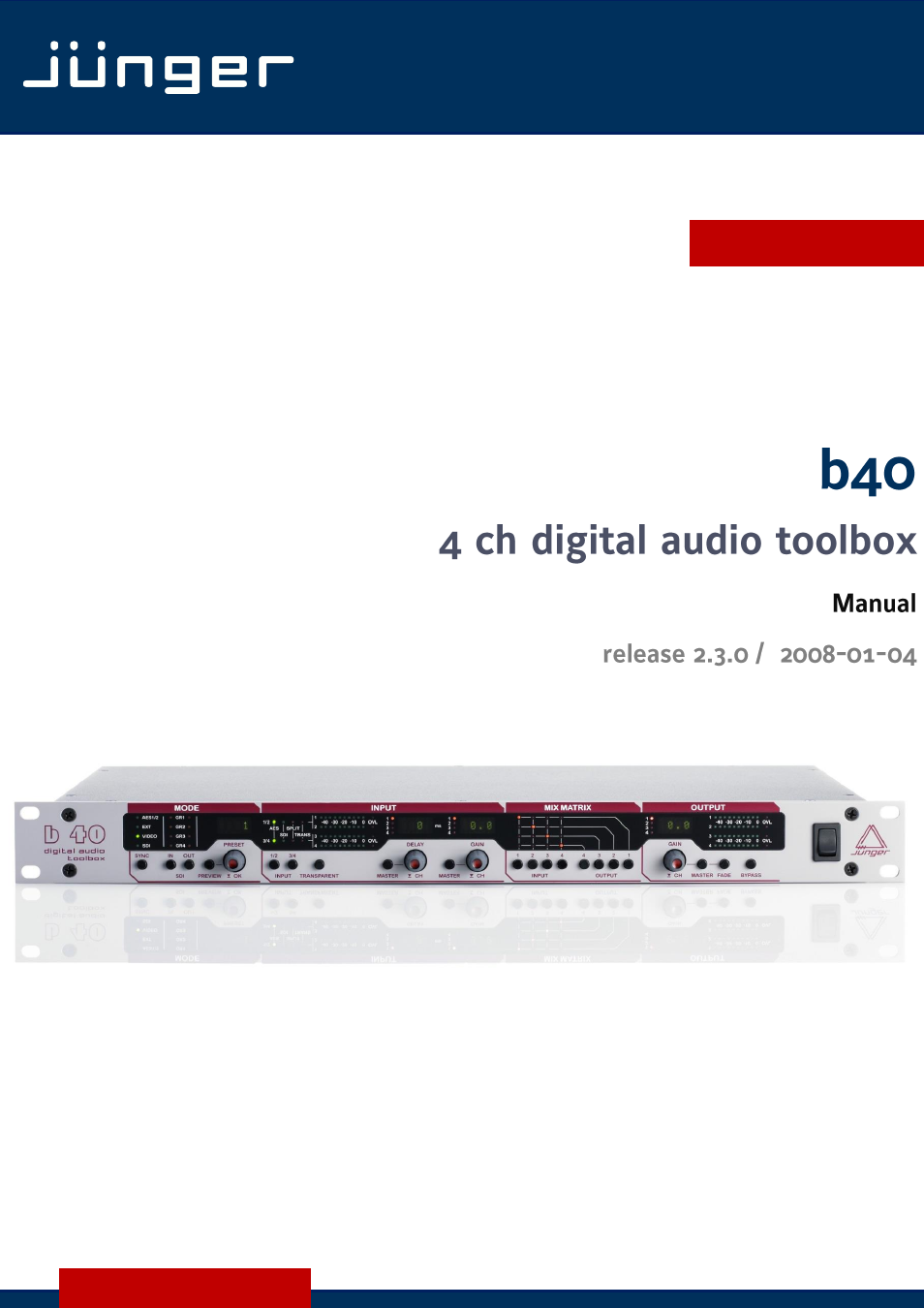 Junger Audio b40 - Digital Audio Toolbox User Manual | 40 pages