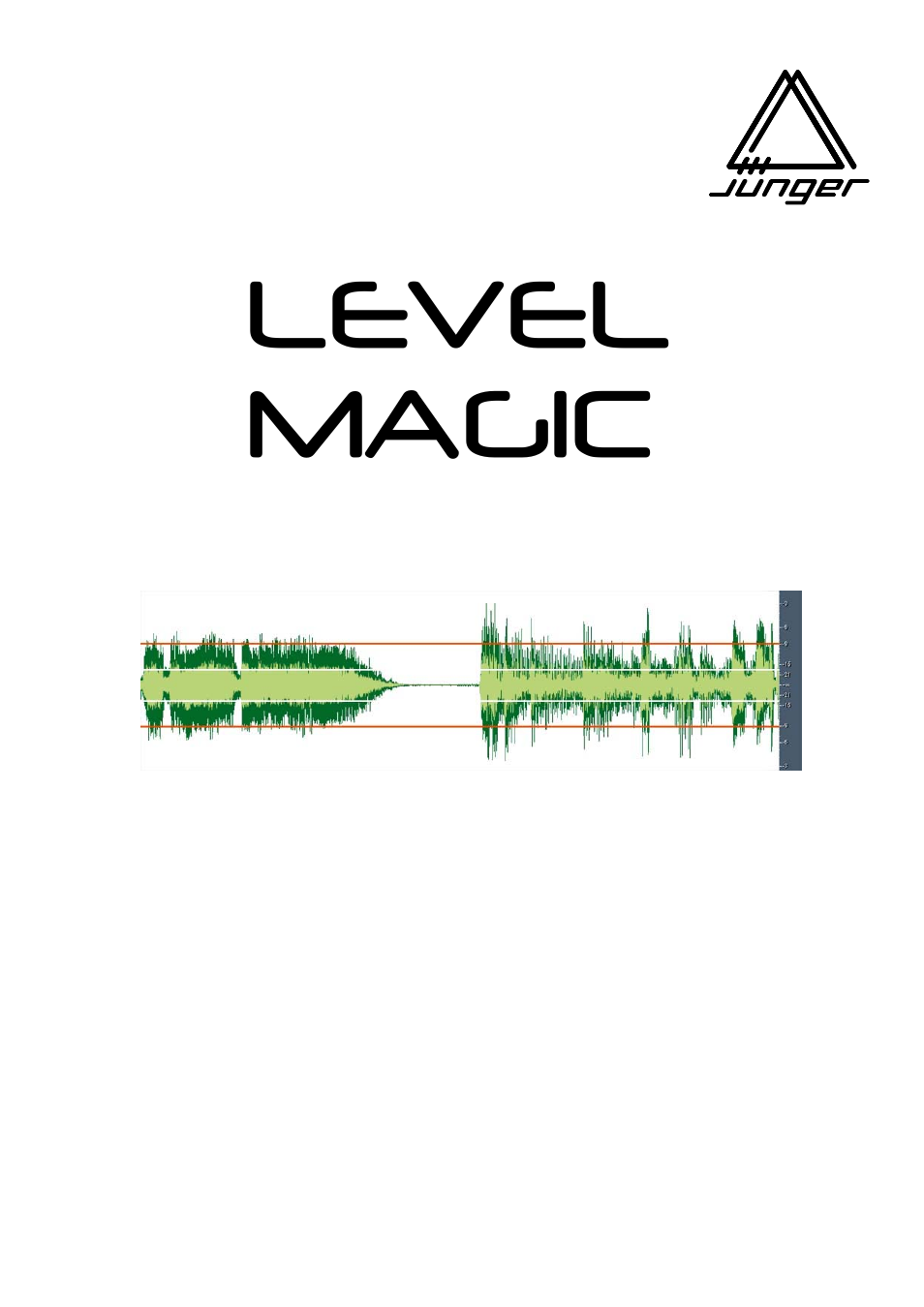 Level magic, Introduction & reference guide | Junger Audio d07 - Digital Transmission Processor User Manual | Page 47 / 68