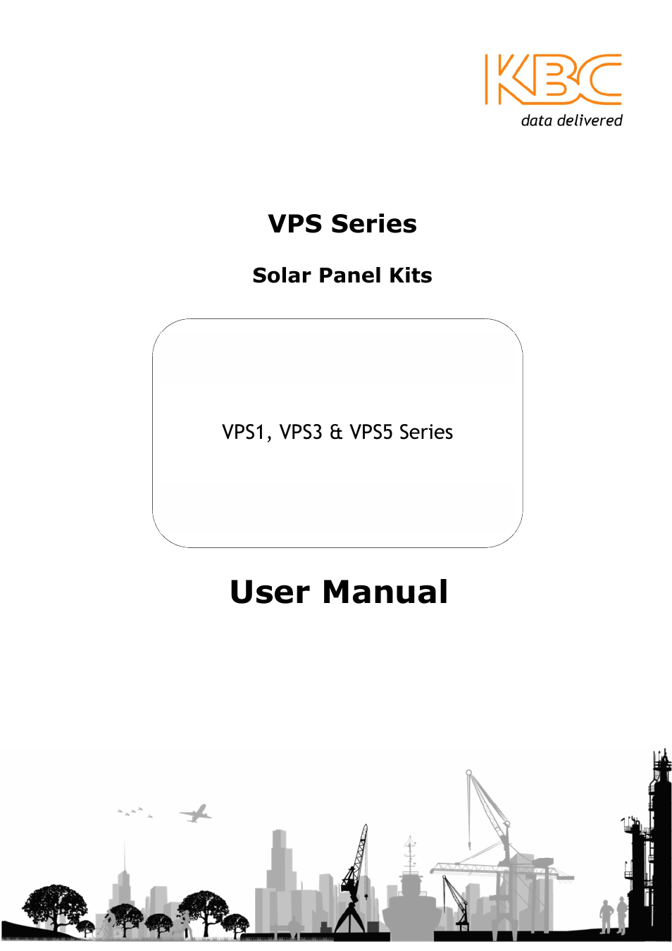 KBC Networks VPS Solar Power Kits User Manual | 12 pages