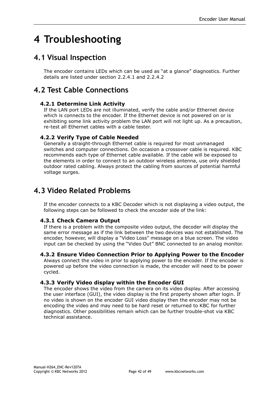 4 troubleshooting, 1 visual inspection, 2 test cable connections | 3 video related problems | KBC Networks H.264 Encoder User Manual | Page 42 / 49
