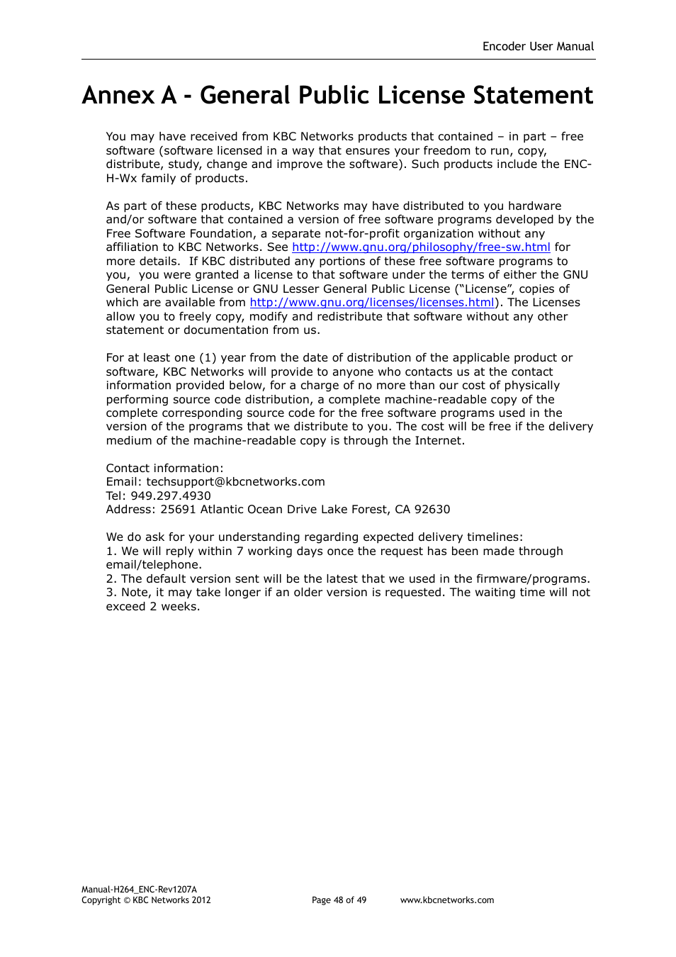 Annex a - general public license statement | KBC Networks H.264 Encoder User Manual | Page 48 / 49