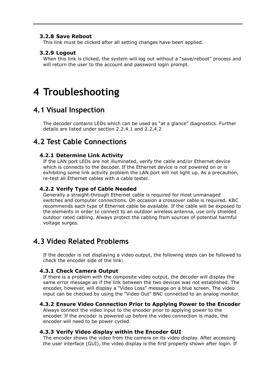 Troubleshooting, Visual inspection, Test cable connections | 4 troubleshooting, 1 visual inspection, 2 test cable connections, 3 video related problems | KBC Networks MPEG4 Decoder User Manual | Page 22 / 29