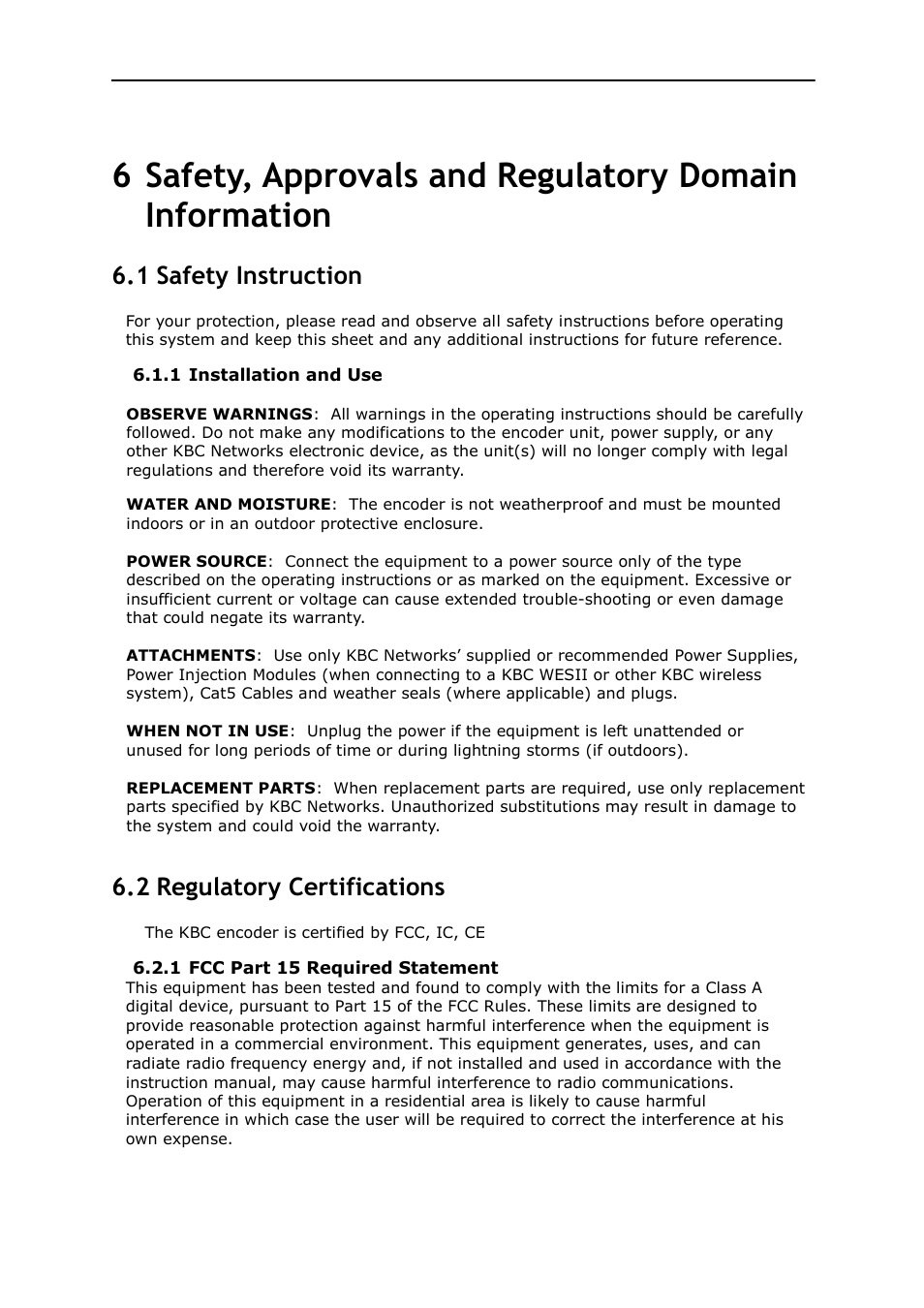 Safety instruction, Regulatory certifications, 1 safety instruction | 2 regulatory certifications | KBC Networks MPEG4 Decoder User Manual | Page 26 / 29