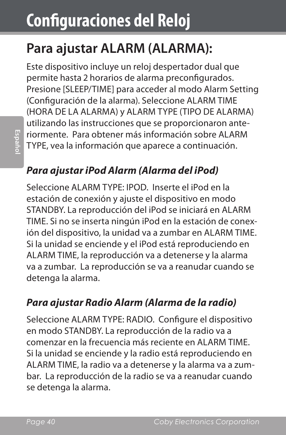 Para ajustar alarm (alarma), Para ajustar ipod alarm (alarma del ipod), Para ajustar radio alarm (alarma de la radio) | Configuraciones del reloj | COBY electronic CSMP160 User Manual | Page 40 / 84