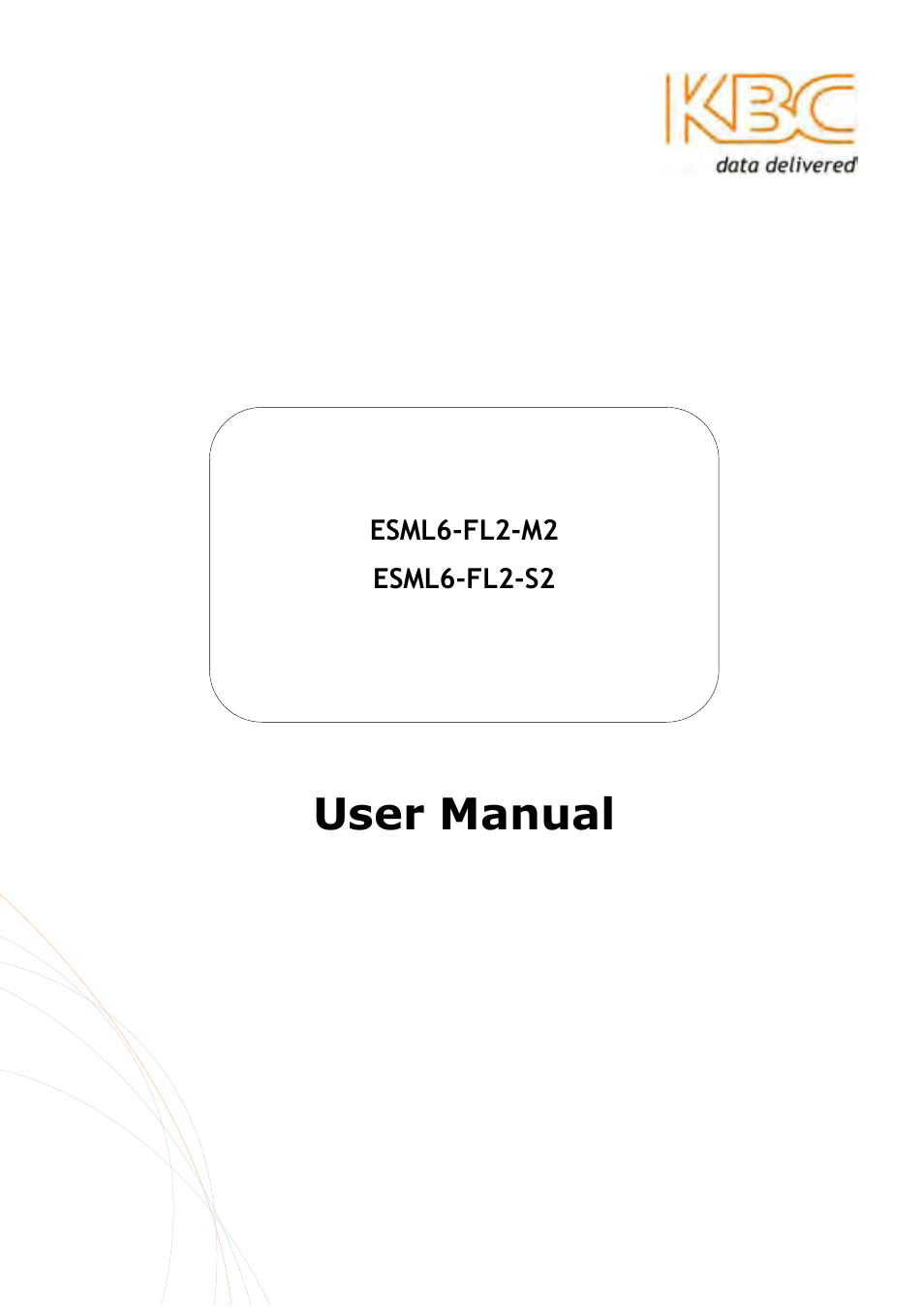 KBC Networks ESML6-FL2 User Manual | 20 pages