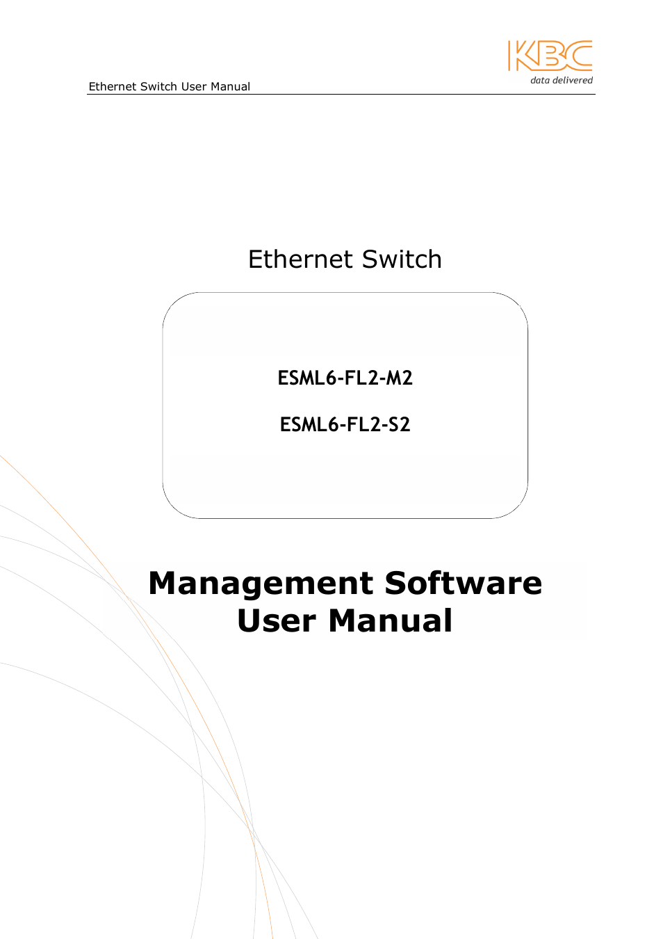 KBC Networks ESML6-FL2 User Manual | 64 pages