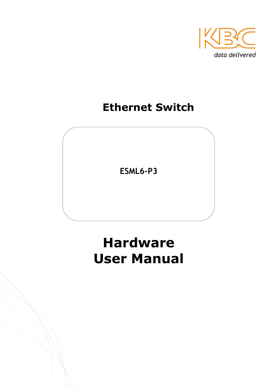 KBC Networks ESML6-P3 User Manual | 17 pages