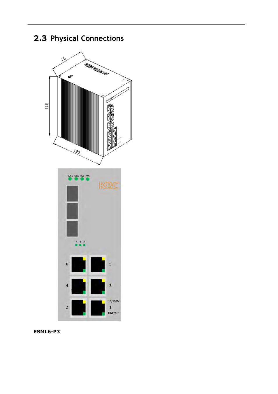 Hysical, Onnections, 3 physical connections | KBC Networks ESML6-P3 User Manual | Page 6 / 17