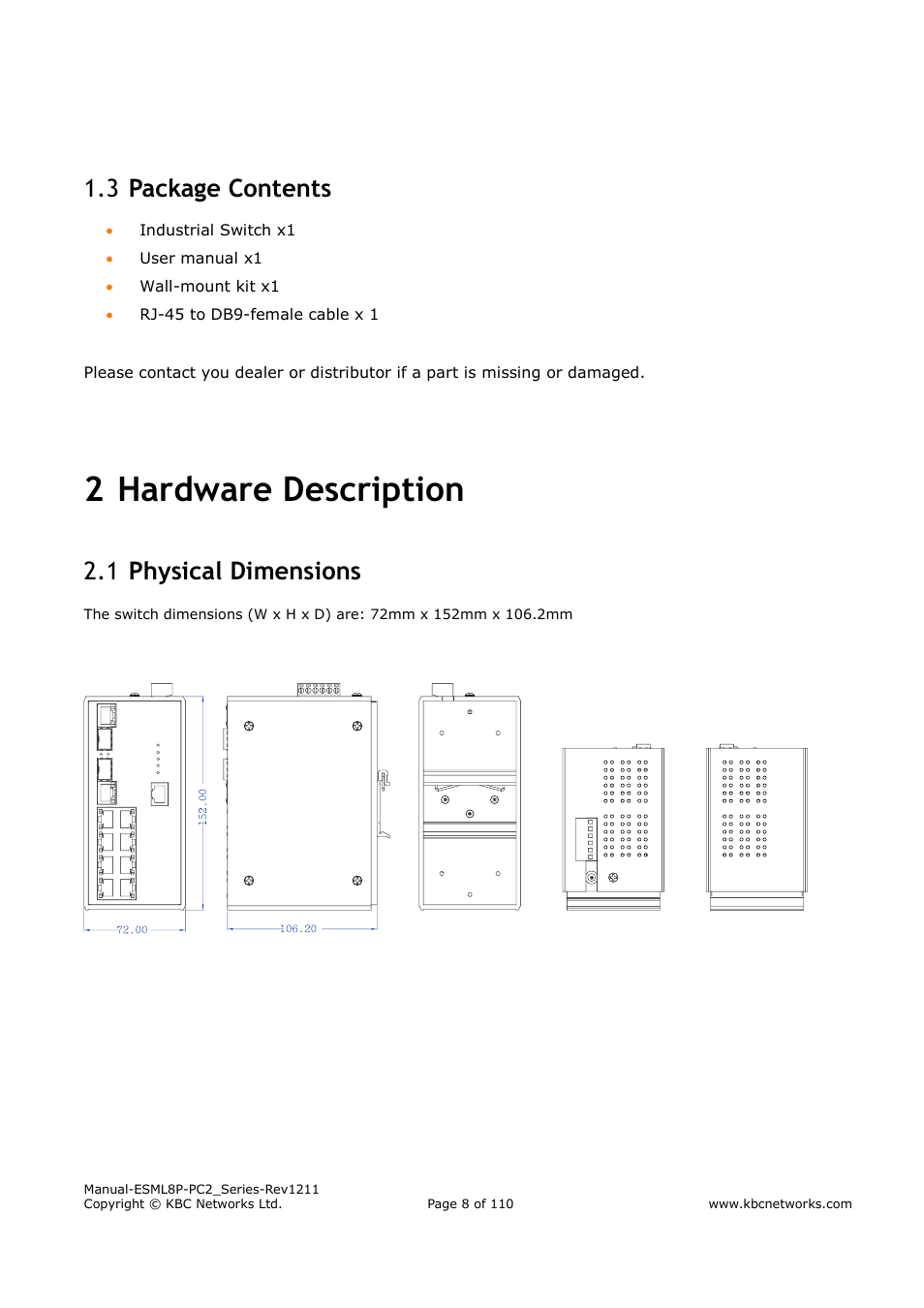 2 hardware description, Package contents 1.3, Physical dimensions 2.1 | KBC Networks ESML8P-PC2 User Manual | Page 8 / 110