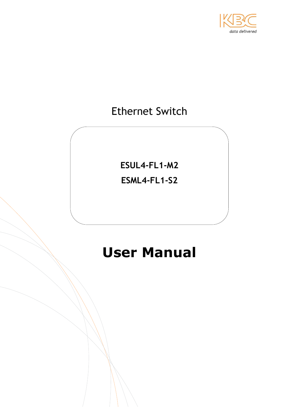 KBC Networks ESUL4-FL1 User Manual | 17 pages