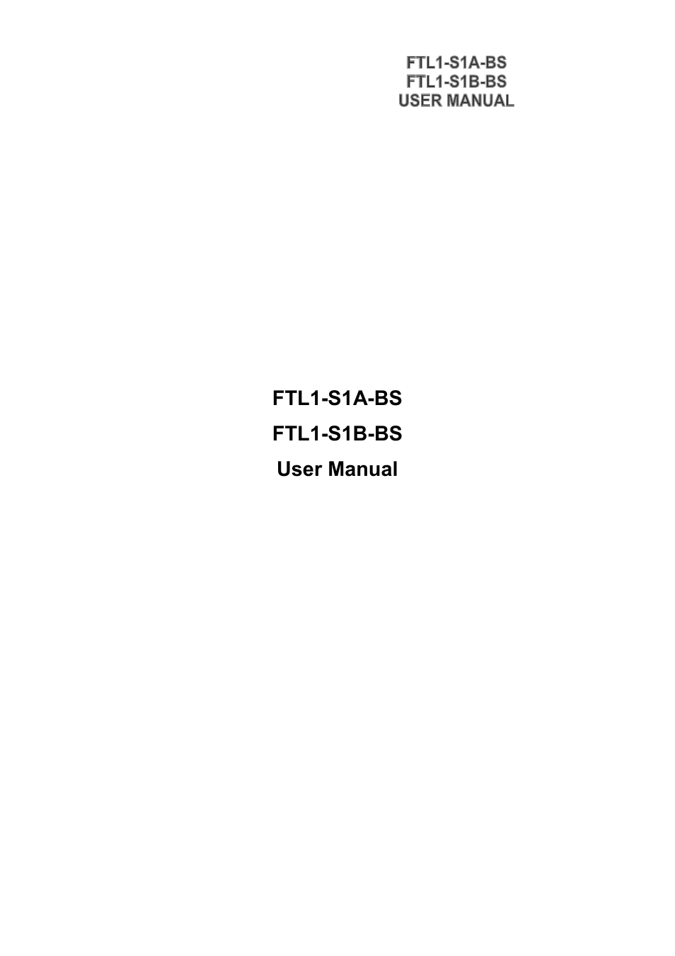 KBC Networks FTL1-S1A-B-BS User Manual | 8 pages