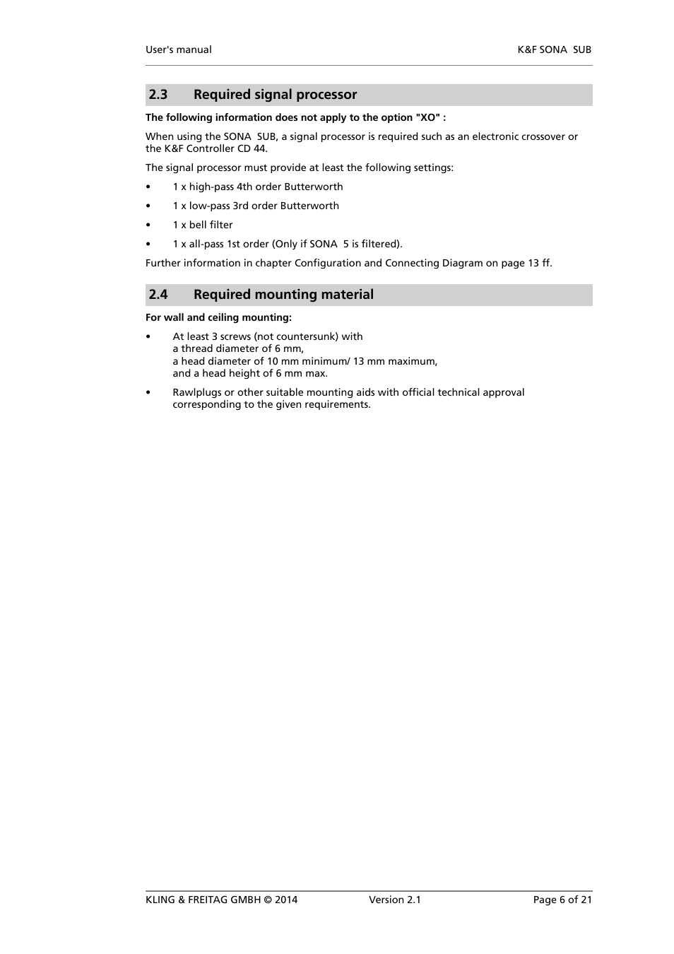 Required signal processor, Required mounting material, 3 required signal processor | 4 required mounting material | KLING & FREITAG K&F SONA SUB User Manual | Page 6 / 21