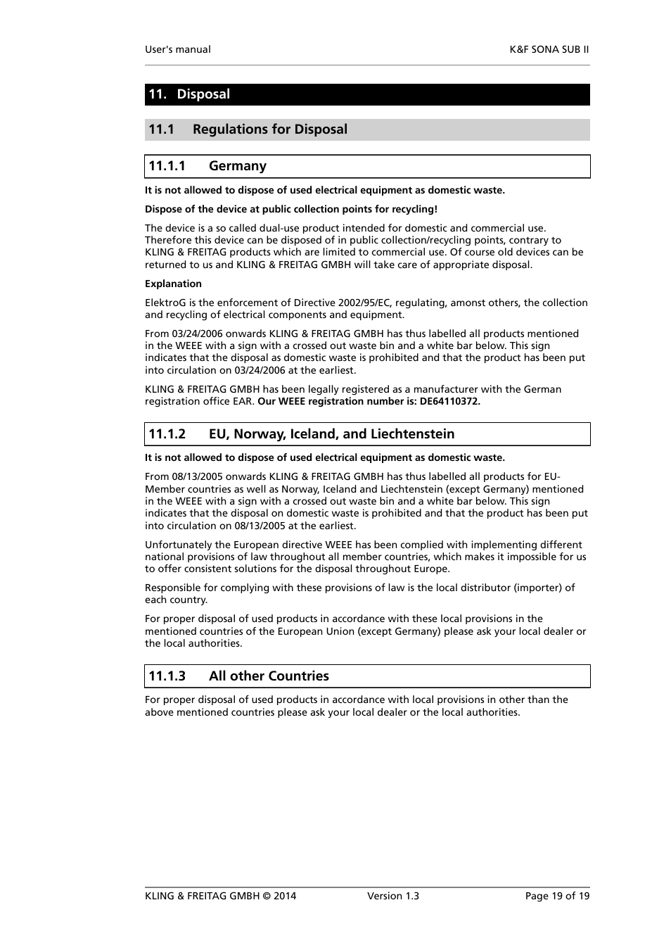 Disposal, Regulations for disposal, Germany | Eu, norway, iceland, and liechtenstein, All other countries | KLING & FREITAG K&F SONA SUB II User Manual | Page 19 / 19