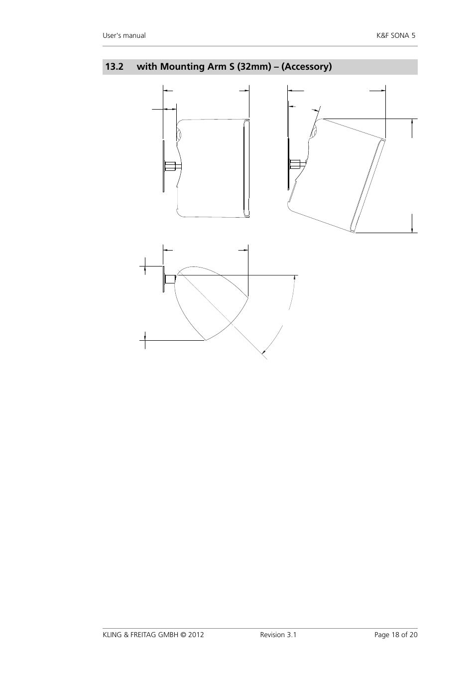 With mounting arm s (32mm) – (accessory), With�mounting�arm�s�(32mm)�–�(accessory), 2 with�mounting�arm�s�(32mm)�–�(accessory) | KLING & FREITAG K&F SONA 5 User Manual | Page 18 / 20