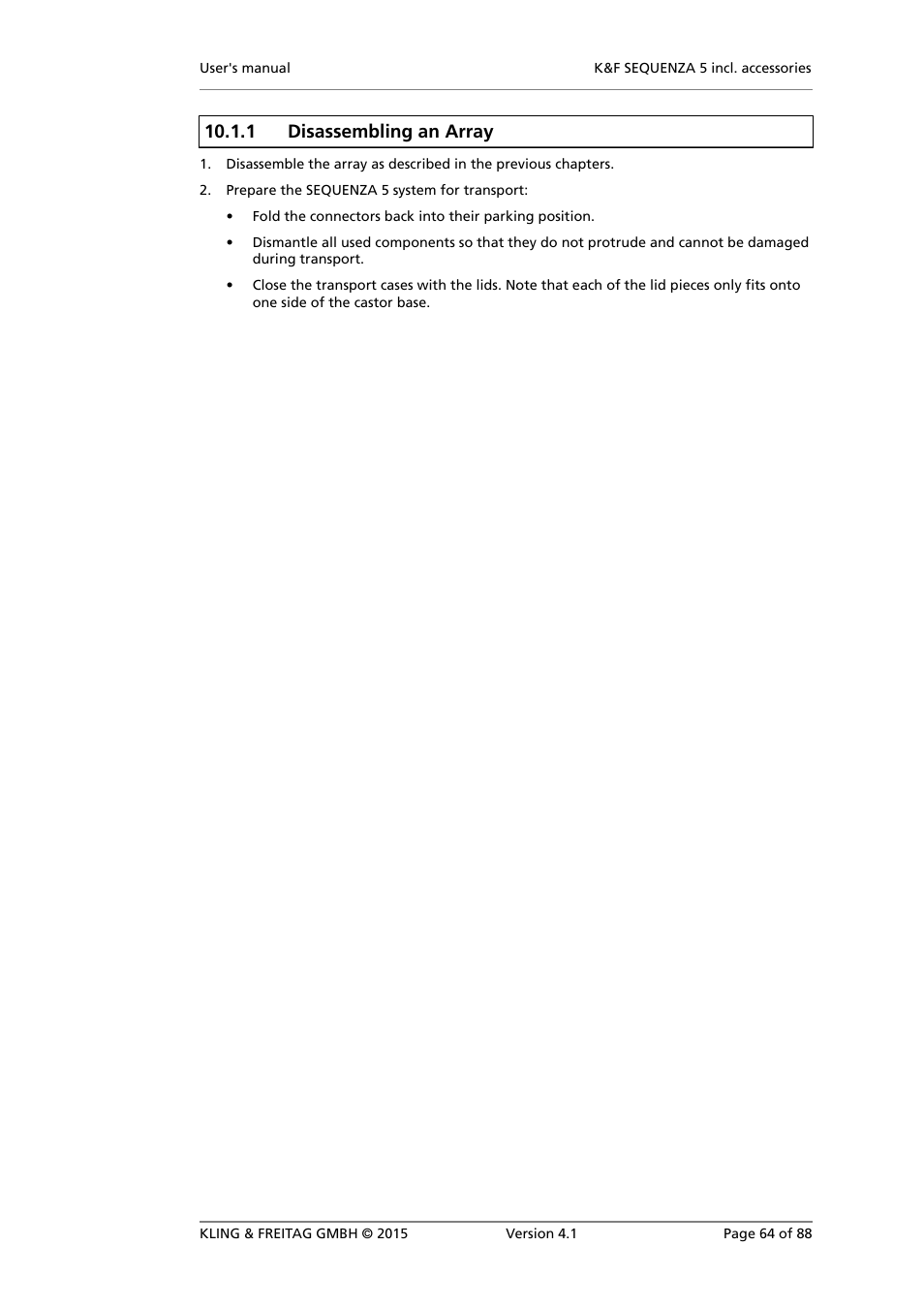 1 disassembling an array | KLING & FREITAG K&F SEQUENZA 5 W User Manual | Page 64 / 88