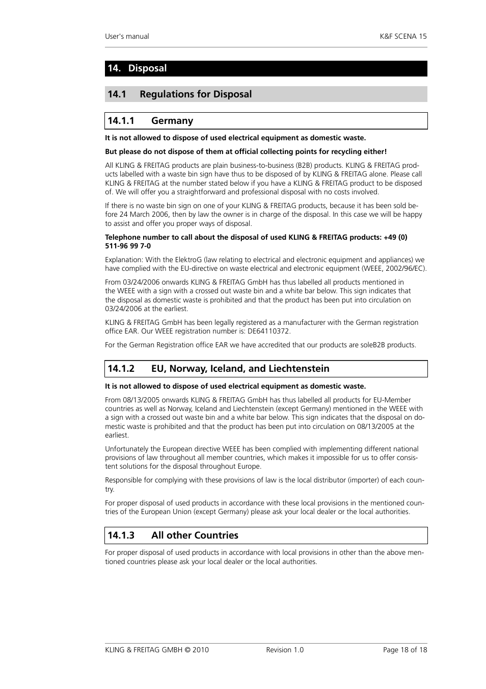 Disposal, Regulations for disposal, Germany | Eu, norway, iceland, and liechtenstein, All other countries | KLING & FREITAG K&F SCENA 15 User Manual | Page 18 / 18